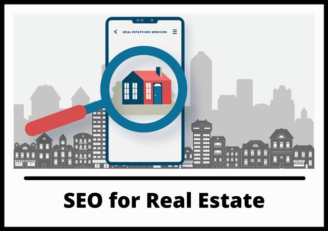 SEO for Real Estate - Grow Your Website Traffic