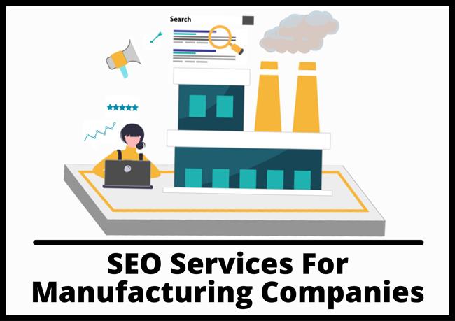 SEO Services For Manufacturing Companies