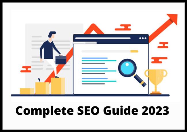 A Complete SEO Guide 2023 - Learn Everything About Search Engine Optimization - Volgum